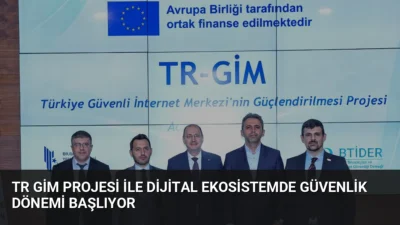 BTK ve BTİDER ortaklığında başlatılan TR-GİM projesi, dijital okuryazarlığı artırarak