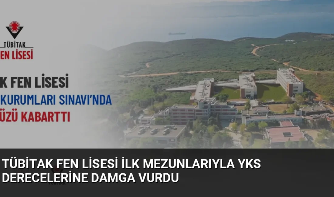 TÜBİTAK Fen Lisesi ilk mezunlarını verdi. 84 öğrenciden 7'si ilk