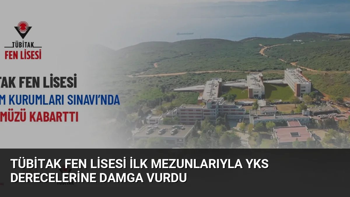 TÜBİTAK Fen Lisesi ilk mezunlarını verdi. 84 öğrenciden 7'si ilk