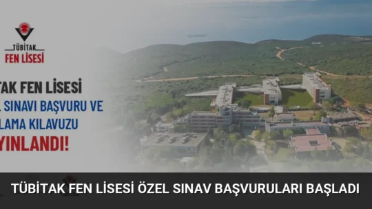 TÜBİTAK Fen Lisesi 2026-2027 dönemi için 90 öğrenci kabul edecek.