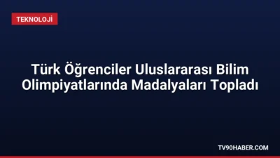 Türkiye'yi temsil eden öğrenciler, Temmuz ayında katıldıkları dört farklı uluslararası