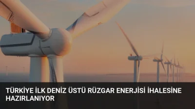Enerji ve Tabii Kaynaklar Bakanlığı, dört bölgede deniz üstü rüzgar