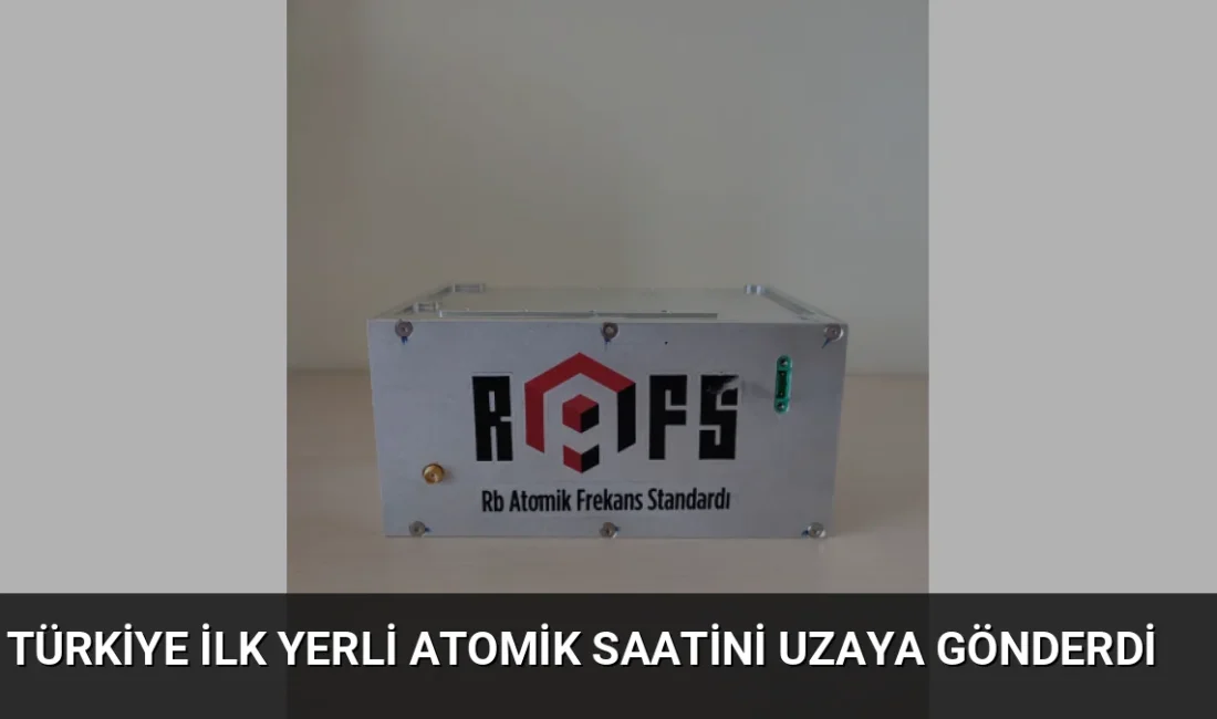 Türkiye'nin ilk yerli atomik saati, SpaceX Transporter-17 göreviyle uzaya fırlatılarak