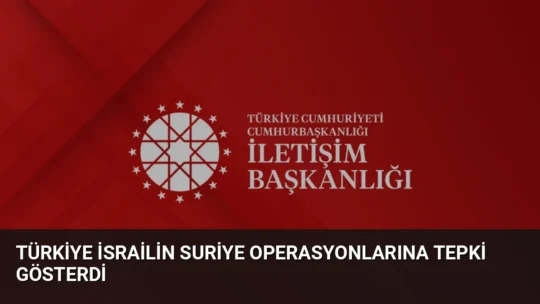 Türkiye, İsrail'in Suriye'ye yönelik hava saldırılarını hukuksuz bularak Netanyahu'nun bölgedeki