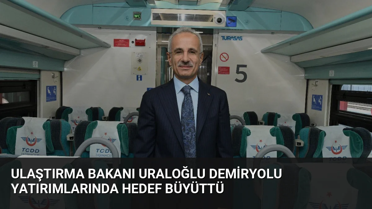 Ulaştırma ve Altyapı Bakanı Abdulkadir Uraloğlu, demiryolu ağındaki son verileri