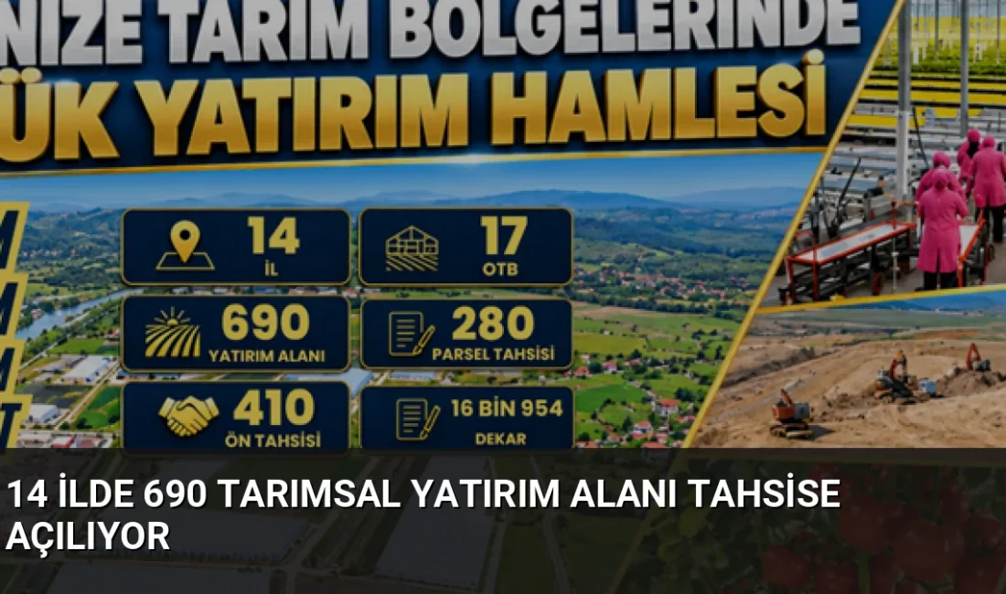 Eylül 2026 dönemi kapsamında 14 ildeki 17 Organize Tarım Bölgesinde