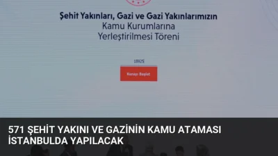 Gaziler Günü kapsamında 571 şehit yakını ve gazinin kamuya ataması,