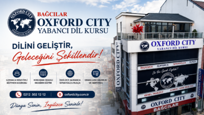 Bağcılar’da İngilizce Öğrenmek İsteyenler İçin Oxford City Günümüzde İngilizce bilmek,
