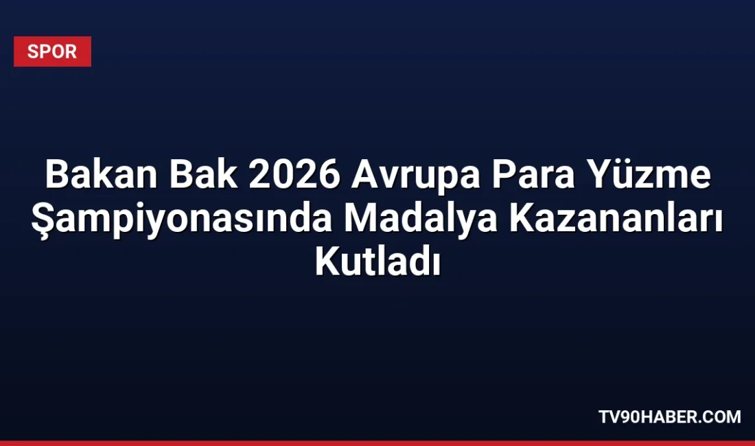 Gençlik ve Spor Bakanı Osman Aşkın Bak, 16 madalya kazanan
