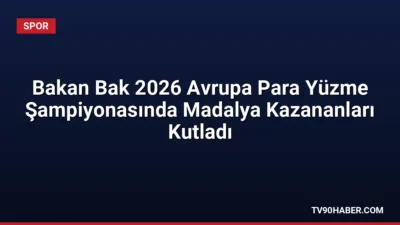 Gençlik ve Spor Bakanı Osman Aşkın Bak, 16 madalya kazanan