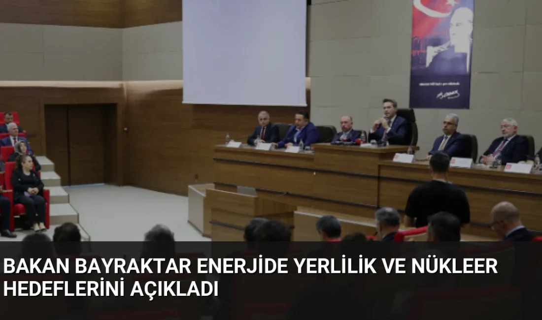 Enerji ve Tabii Kaynaklar Bakanı Bayraktar, elektrikte yerlilik oranının yüzde