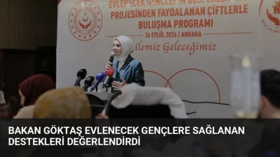 Bakan Göktaş, evlilik kredisinden yararlanan çiftlerle buluştu. Gençlere yönelik faizsiz