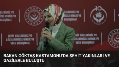 Aile ve Sosyal Hizmetler Bakanı Mahinur Özdemir Göktaş, Kastamonu’da düzenlenen
