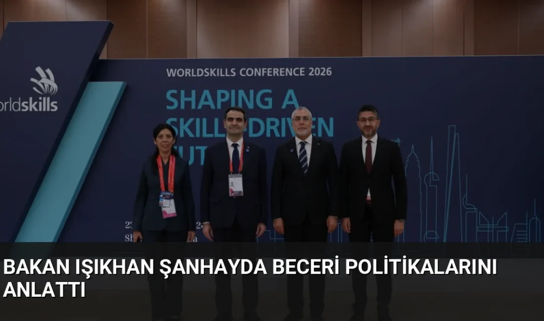Bakan Işıkhan, Şanhay’da katıldığı konferansta Türkiye’nin eğitimdeki başarısını vurgulayarak yapay