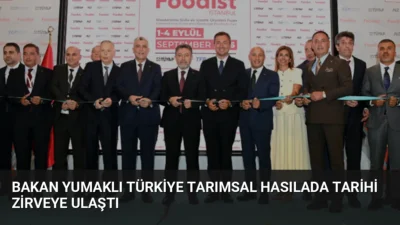 Tarım ve Orman Bakanı İbrahim Yumaklı, Türkiye'nin 2025'te 83,2 milyar