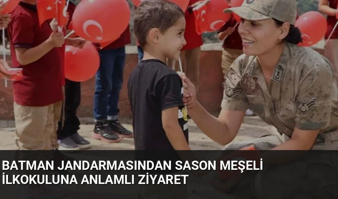 Batman İl Jandarma Komutanlığı ekipleri, Sason'da Meşeli İlkokulu öğrencilerini ziyaret
