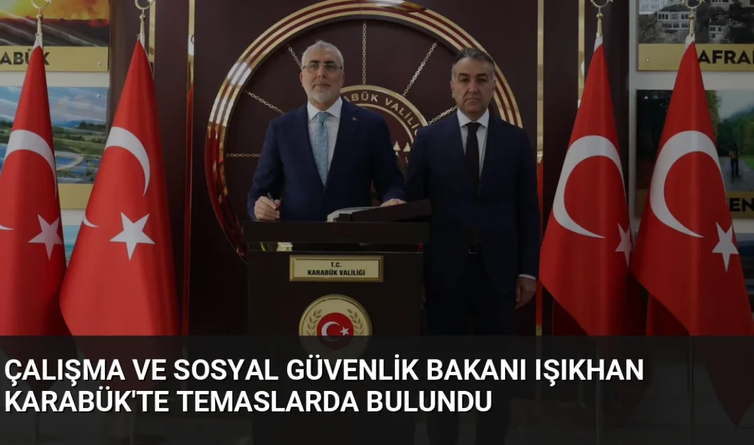 Bakan Vedat Işıkhan, Karabük'te istihdam verilerini paylaştı ve İŞKUR aracılığıyla