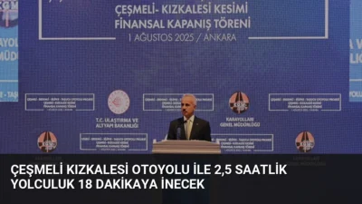 Ulaştırma Bakanı Uraloğlu, Çeşmeli-Kızkalesi Otoyolu'nda fiziki gerçekleşmenin yüzde 98'e ulaştığını