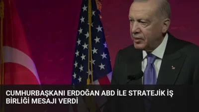 Cumhurbaşkanı Erdoğan, ABD ile enerji, havacılık ve savunma sanayi alanlarında
