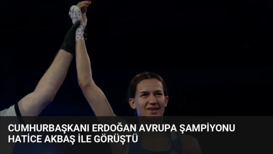 Cumhurbaşkanı Erdoğan, 2026 Avrupa Boks Şampiyonası'nda altın madalya kazanan Hatice