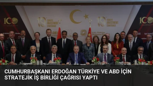 Cumhurbaşkanı Erdoğan, Türkiye-ABD İş Konseyi'nde yaptığı konuşmada stratejik ekonomik iş