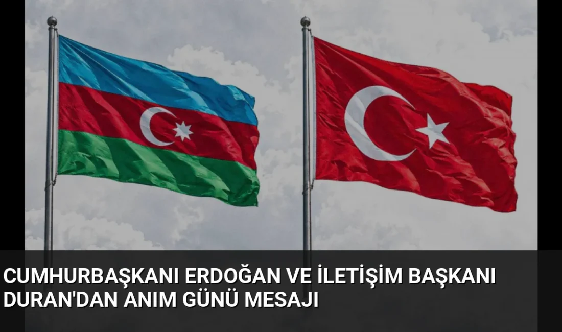 Cumhurbaşkanı Erdoğan ve İletişim Başkanı Duran, 27 Eylül Azerbaycan Anım