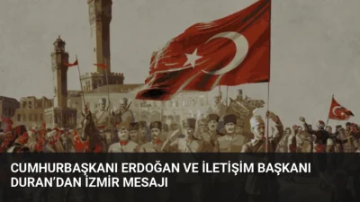 Cumhurbaşkanı Erdoğan ve İletişim Başkanı Duran, İzmir’in düşman işgalinden kurtuluşunun