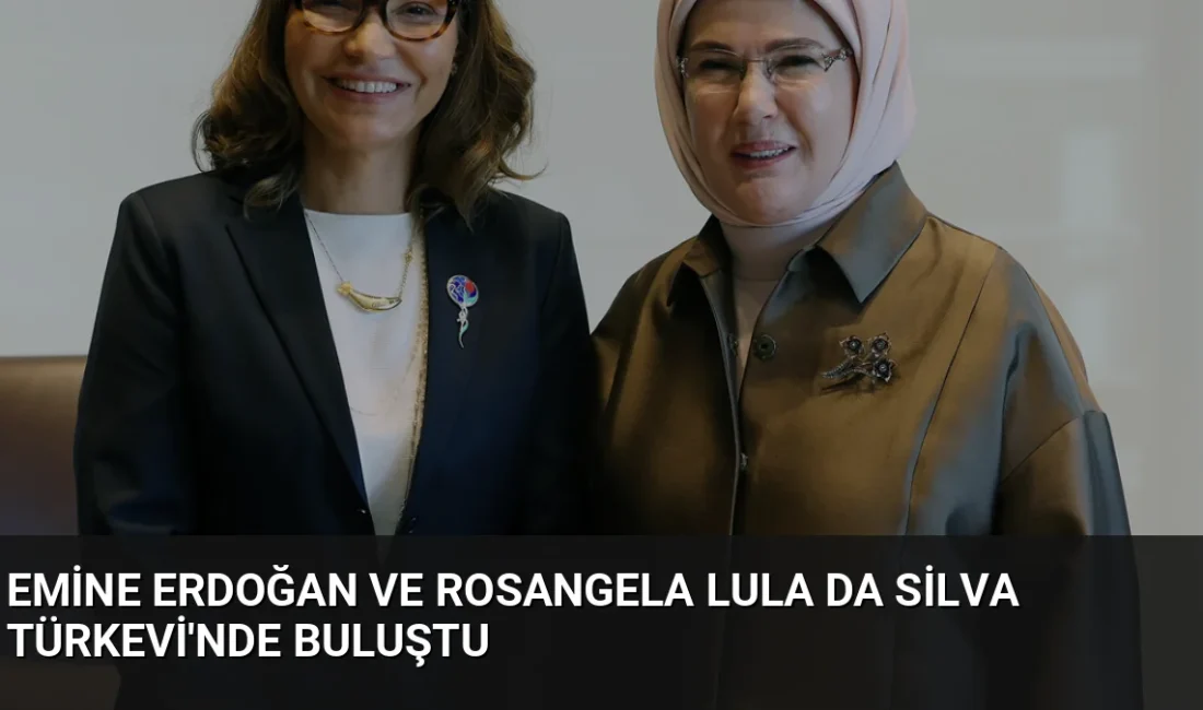 Emine Erdoğan, Brezilya Devlet Başkanı’nın eşi Rosangela Lula da Silva