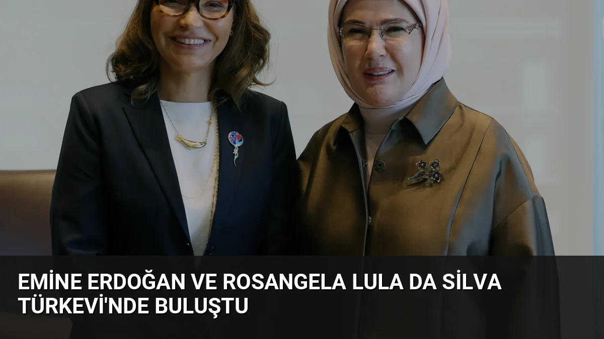 Emine Erdoğan, Brezilya Devlet Başkanı’nın eşi Rosangela Lula da Silva