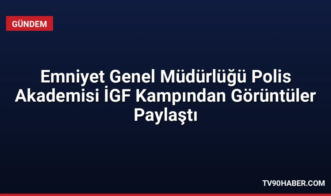 Emniyet Genel Müdürlüğü, Aydın'daki İç Güvenlik Fakültesi eğitim kampından görüntüleri