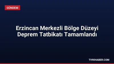 Erzincan'da TAMP kapsamında düzenlenen Bölge Düzeyi Deprem Tatbikatı, Vali Hamza