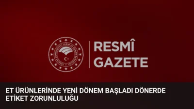 Et ürünlerinde yeni dönem: Dönerde etiket zorunluluğu geldi, sucuk ve
