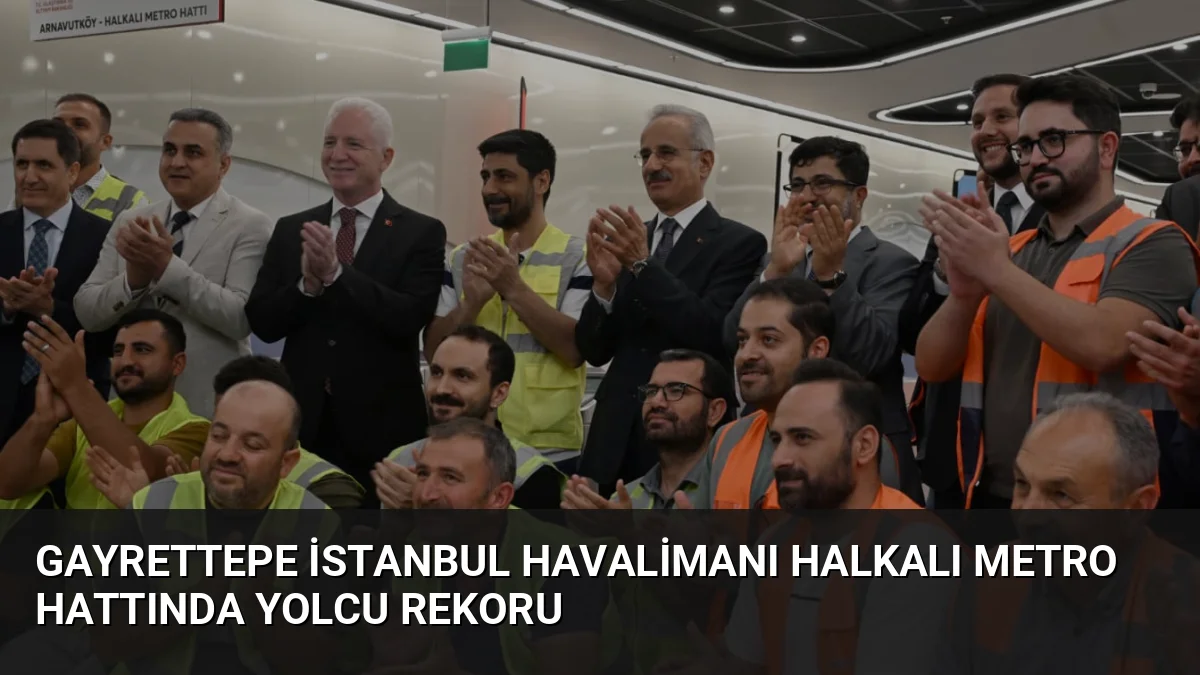 Gayrettepe-İstanbul Havalimanı-Halkalı Metro Hattı'nda günlük yolcu sayısı 57 bini aşarak