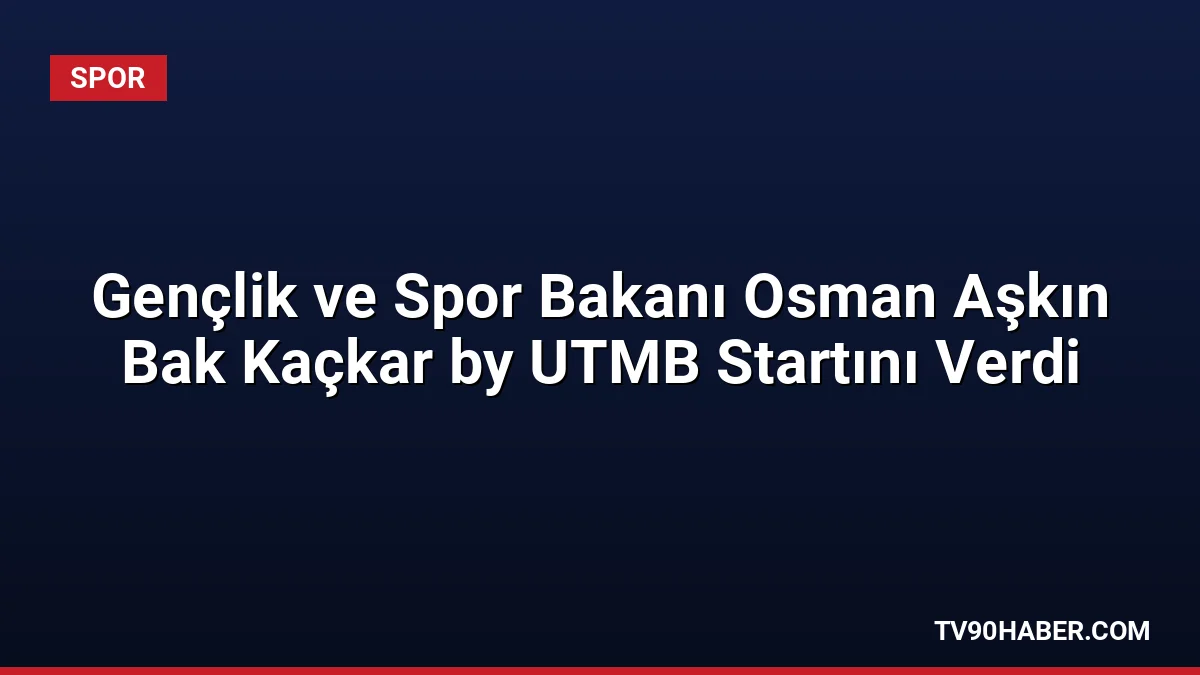 Gençlik ve Spor Bakanı Osman Aşkın Bak, 60 ülkeden 2