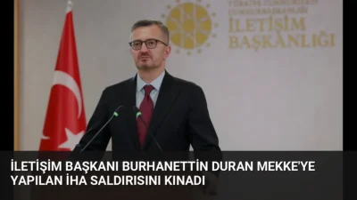 İletişim Başkanı Burhanettin Duran, Mekke-i Mükerreme'ye insansız hava aracıyla düzenlenen