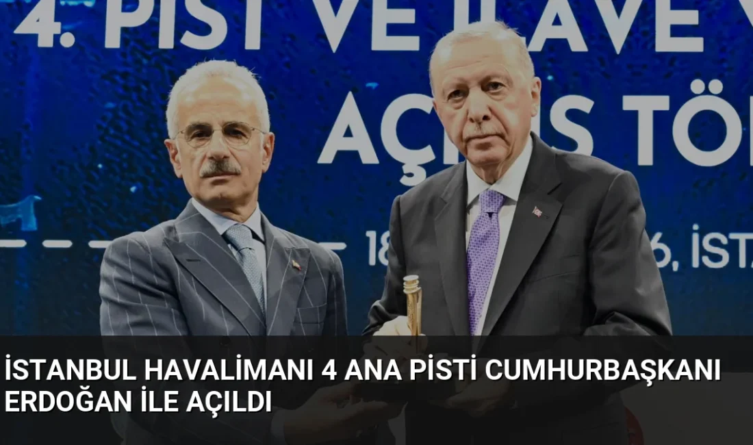 İstanbul Havalimanı'nda 890 milyon avro yatırımla inşa edilen 4. ana