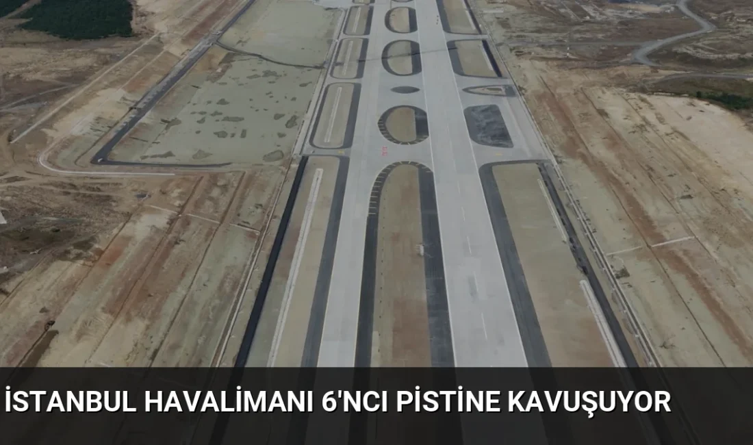İstanbul Havalimanı'nın ilk Doğu-Batı yönlü pisti 18 Eylül'de açılıyor. Yeni
