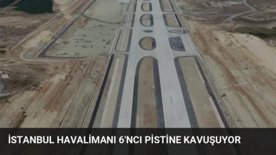 İstanbul Havalimanı'nın ilk Doğu-Batı yönlü pisti 18 Eylül'de açılıyor. Yeni