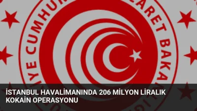 İstanbul Havalimanı'nda düzenlenen operasyonda piyasa değeri 206 milyon TL olan