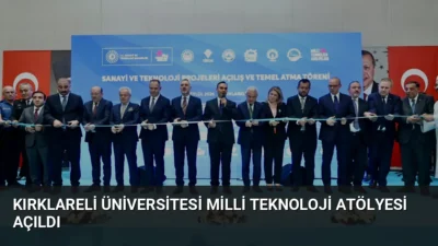 Kırklareli Üniversitesi bünyesinde TÜBİTAK destekli Milli Teknoloji Atölyesi hizmete açıldı.