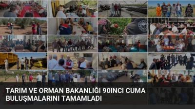 Tarım ve Orman Bakanlığı 90. Cuma Buluşmaları'nda ÇKS süreçleri, yeni