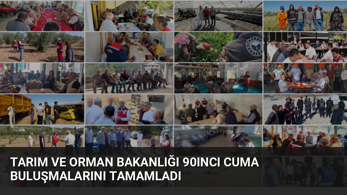 Tarım ve Orman Bakanlığı 90. Cuma Buluşmaları'nda ÇKS süreçleri, yeni