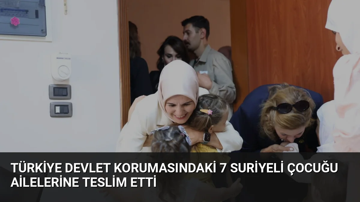 Bakan Mahinur Özdemir Göktaş, Şam'da devlet korumasındaki 7 Suriyeli çocuğu