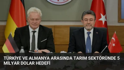 Türkiye ve Almanya, tarım ve gıda sektöründeki ticari ilişkileri geliştirmek