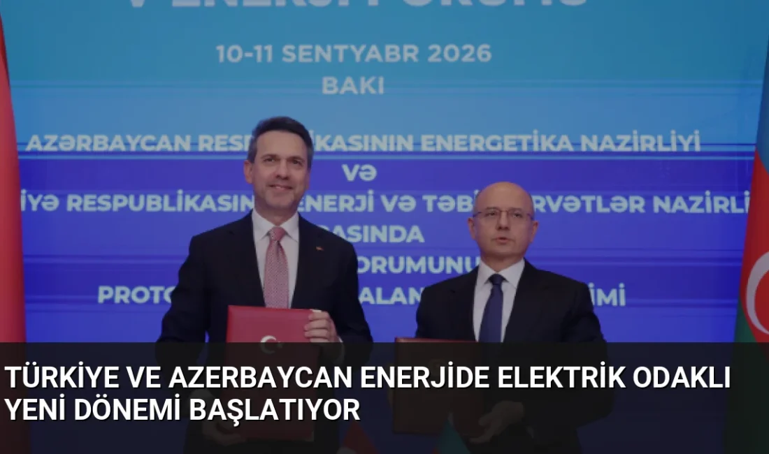 Bakan Bayraktar, üç kritik elektrik hattı projesiyle Türkiye ve Azerbaycan'ın