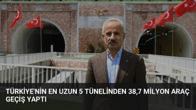 Ulaştırma ve Altyapı Bakanı Abdulkadir Uraloğlu, Türkiye'nin en uzun 5
