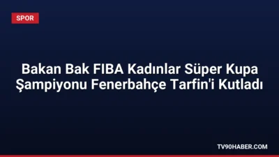 Gençlik ve Spor Bakanı Osman Aşkın Bak, Mersin'de düzenlenen FIBA
