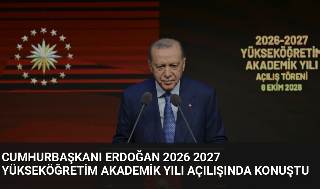 Cumhurbaşkanı Erdoğan, Beştepe'de düzenlenen 2026-2027 Yükseköğretim Akademik Yılı Açılış Töreni'nde