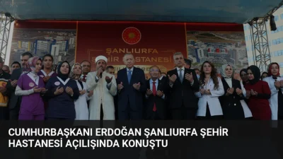 Şanlıurfa Şehir Hastanesi'nin açılışında konuşan Cumhurbaşkanı Erdoğan, terörsüz Türkiye hedefi