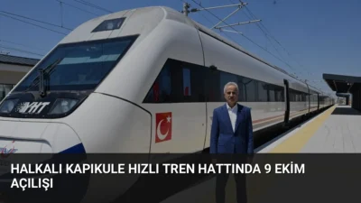 Halkalı-Kapıkule Hızlı Tren Hattı'nın Çerkezköy-Kapıkule etabı 9 Ekim'de açılıyor. Yolculuk